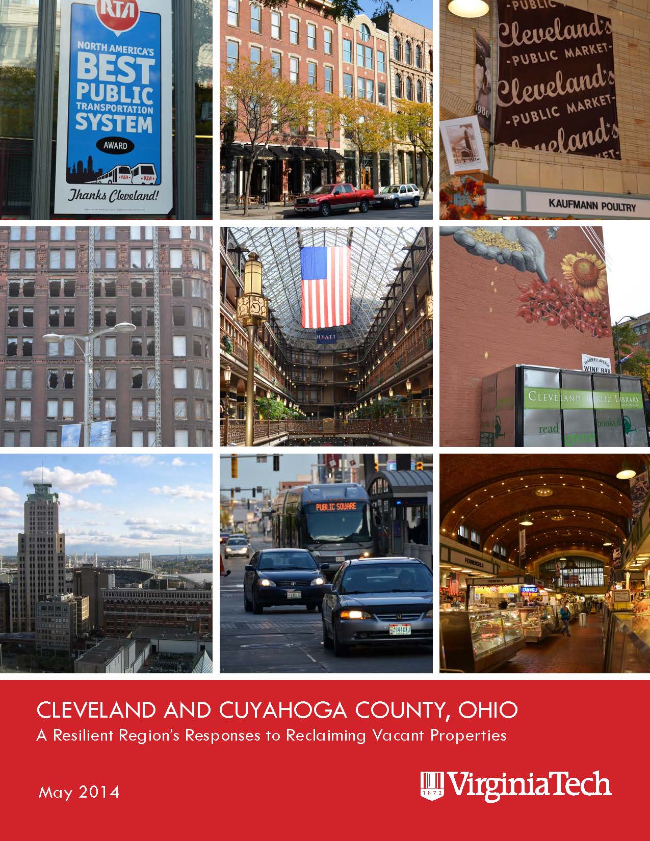 Cleveland and Cuyahoga County, Ohio: A Resilient Region’s Responses to Reclaiming Vacant Properties