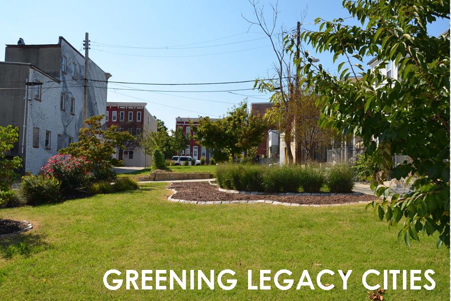 Greening Legacy Cities